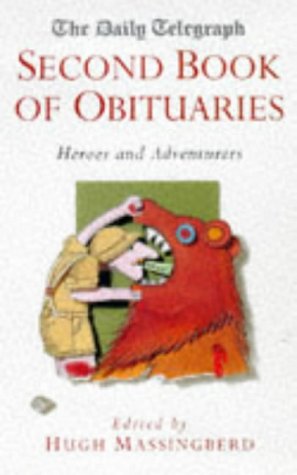 The Daily Telegraph Second Book of Obituaries: Heroes and Adventurers (Paperback)