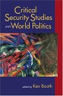 Critical Security Studies And World Politics Critical Security Studies And World Politics