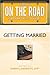 On the Road: Getting Married (On the Road Series)
