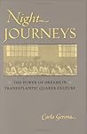Night Journeys: The Power of Dreams in Transatlantic Quaker Culture