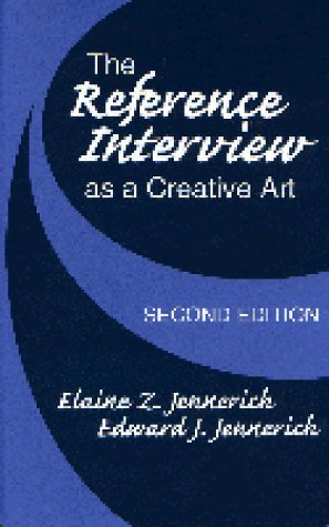 The Reference Interview as a Creative Art (Hardcover)
