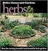 Herbs: Ideas for Creating Beautiful and Bountiful Herb Gardens