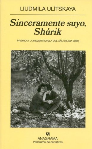 Portada de Sinceramente suyo, Shúrik, de Lyudmila Ulitskaya