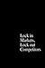 The Power of Strategic Thinking: Lock In Markets, Lock Out Competitors
