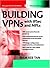 Building VPNs : with IPSec and MPLS (Professional Telecom)