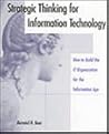 Strategic Thinking for Information Technology Strategic Thinking for Information Technology
