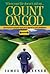 Count on God: When Your Life Doesn't Add Up : Old Testament Examples Teach You to Depend on God's Faithfulness