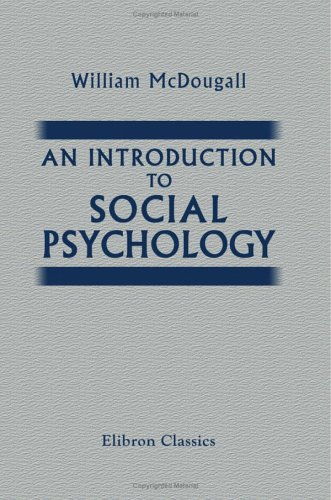 An Introduction to Social Psychology (Paperback)