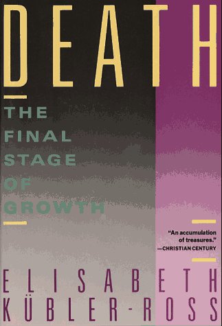 Death: The Final Stage of Growth (Paperback)