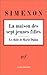 La Maison des sept jeunes filles / Le Châle de Marie Dudon