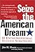 Seize the American Dream: 10 Entrepreneurial Success Strategies
