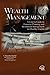 Wealth Management: A Concise Guide to Financial Planning and Investment Management for Wealthy Clients