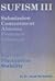 Sufism III: Submission, Contentment, Absence, Presence, Intimacy, Awe, Tranquillity, Serenity, Fluctuation, Stability