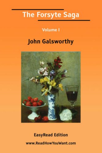 The Forsyte Saga: Easyread Edition