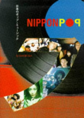 Nippon Pop: Sounds from the Land of the Rising Sun (Paperback)