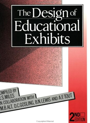 The Design of Educational Exhibits (Paperback)