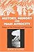 History, Memory And Mass At...