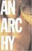 Anarchy by James Robert Baker