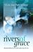 Rivers of Grace: Raising Ch...