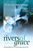 Rivers of Grace by Mark Virkler