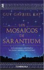 Portada de Los mosaicos de Sarantium, de Guy Gavriel Kay