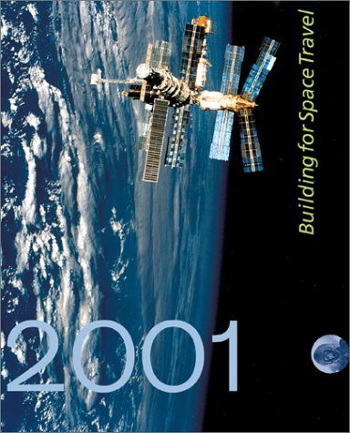 2001: Building for Space Travel (Hardcover)