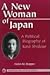 A New Woman Of Japan: A Pol...