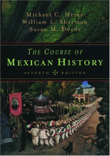 The Course of Mexican History (Paperback)
