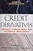 Credit Derivatives by Erik Banks
