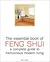 The Essential Book of Feng ...