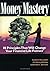 Money Mastery by Alan M. Williams