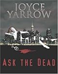 Ask the Dead