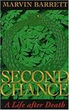 Second Chance: A Life After Death