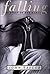 Falling: The Story of One M...