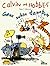 Calvin und Hobbes, Das 7 Album: Ganz schön daneben