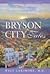 Bryson City Tales by Walt Larimore Bryson City Tales by Walt Larimore