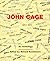 John Cage by John Cage