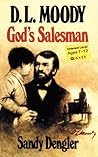 D.L. Moody, God's Salesman D.L. Moody, God's Salesman