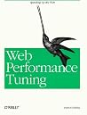 Web Performance Tuning: Speeding Up the Web Web Performance Tuning: Speeding Up the Web