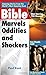 Bible Marvels, Oddities and...
