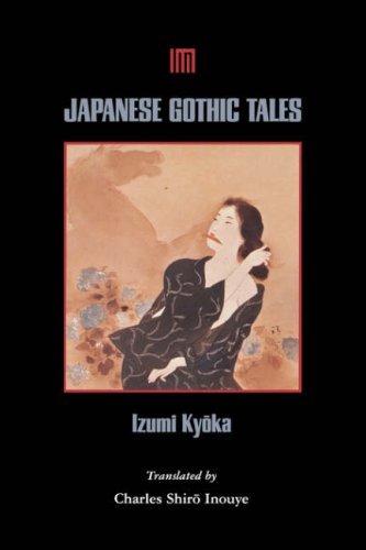Portada de Japanese Gothic Tales, de Kyōka Izumi