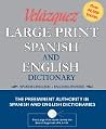 Velazquez Large Print Spanish And English Dictionary Velazquez Large Print Spanish And English Dictionary