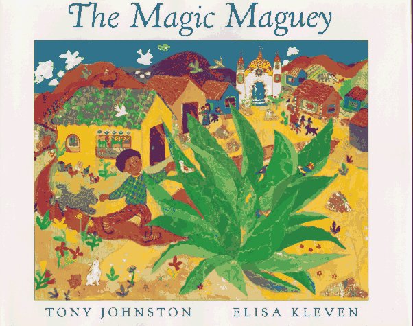The Magic Maguey (Hardcover)
