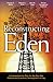 Reconstructing Eden: A Comprehensive Plan for the Post-War Political and Economic Development of Iraq