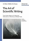 The Art of Scientific Writing: From Student Reports to Professional Publications in Chemistry and Related Fields