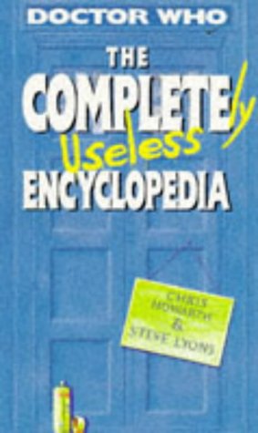 The Completely Useless Encyclopedia: (Incorporating the Junior Doctor Who Book of Lists)