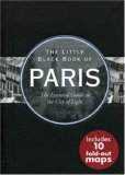 The Little Black Book of Paris: The Essential Guide to the City of Lights (Hardcover)
