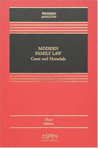 Modern Family Law: Cases and Materials (Casebook)