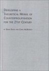 Developing a Theoretical Model of Counterproliferation for the 21st Century (STUDIES IN WORLD PEACE)