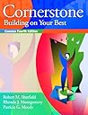 Cornerstone: Building on Your Best, Concise Edition [with Video Cases on CD-ROM]